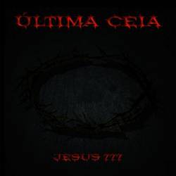 Ultima Ceia : Jesus 777